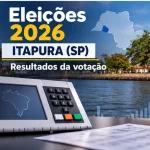Eleições 2026 em Itapura: acompanhe os resultados